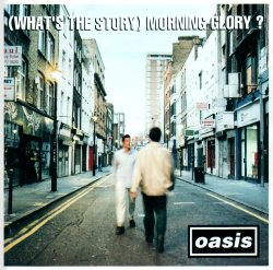(What's The Story) Morning Glory? Cover